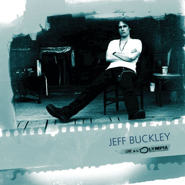 Jeff Buckley - Live A L'Olympia (2001) [FLAC]