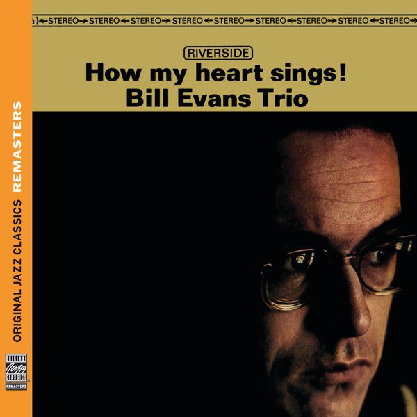 Bill Evans Trio - How My Heart Sings! (1962) [FLAC]