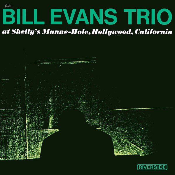 Bill Evans Trio - At Shelly's Manne-Hole (1963) [FLAC]