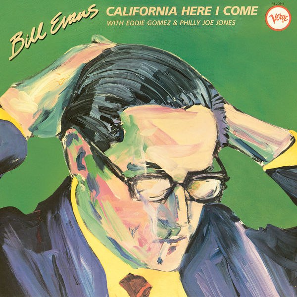 Bill Evans - California, Here I Come (1967) [FLAC]