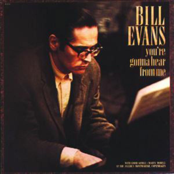 Bill Evans - You're Gonna Hear From Me (1969) [FLAC]