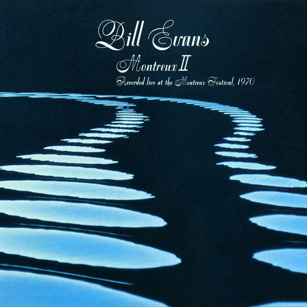 Bill Evans - Montreux II (1970) [FLAC]