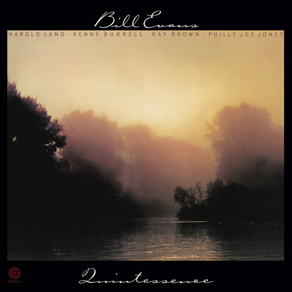 Bill Evans - Quintessence (1976) [FLAC]