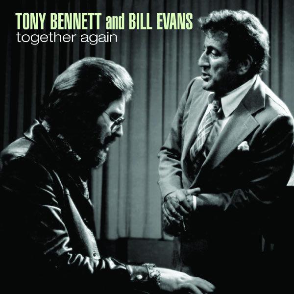 Bill Evans, Tony Bennett - Together Again (1976) [FLAC]
