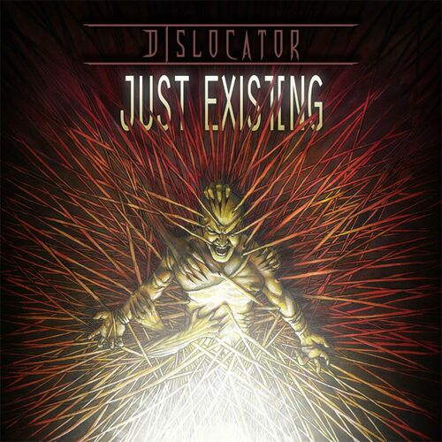 Dislocator - Just Existing (2024) Heavy⁄Thrash Metal