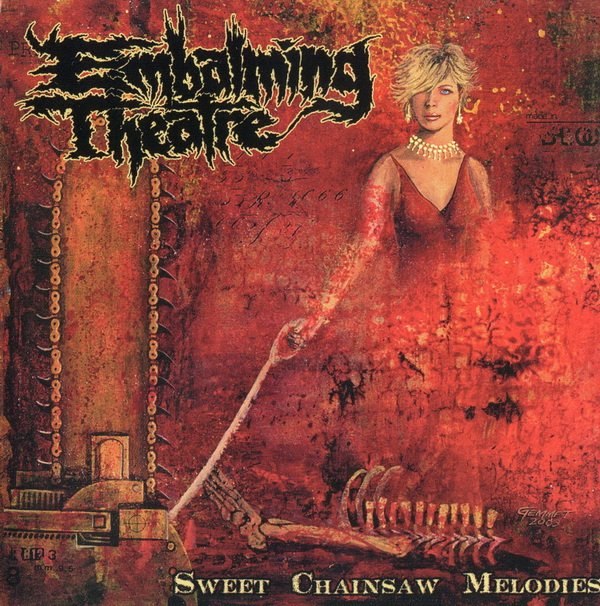 Embalming Theatre - Sweet Chainsaw Melodies (2003) Death Metal⁄Grind
