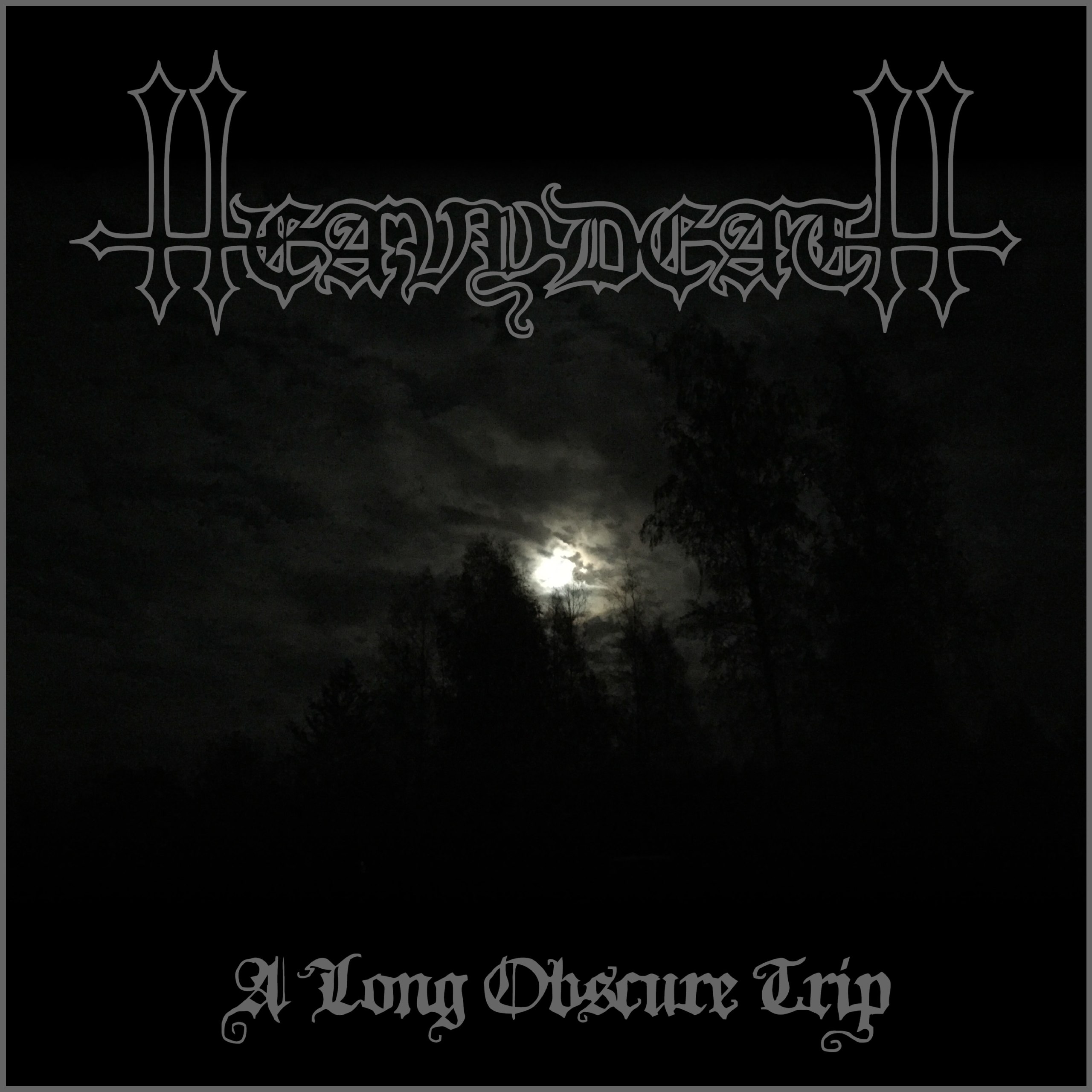 Heavydeath - A Long Obscure Trip (The Return) [ep] (2016) Doom⁄Death Metal (D8)