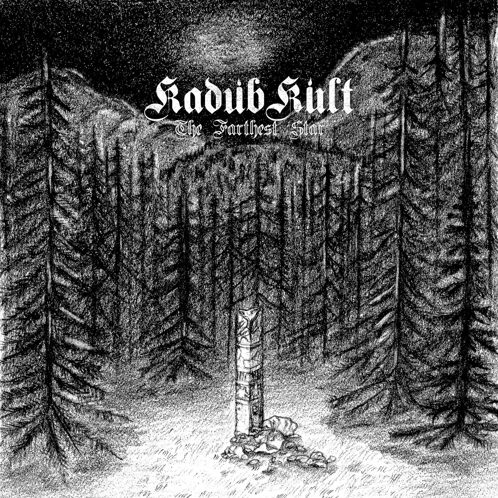 Kadub Kult - The Farthest Star (2021) Pagan Black Metal (D5)