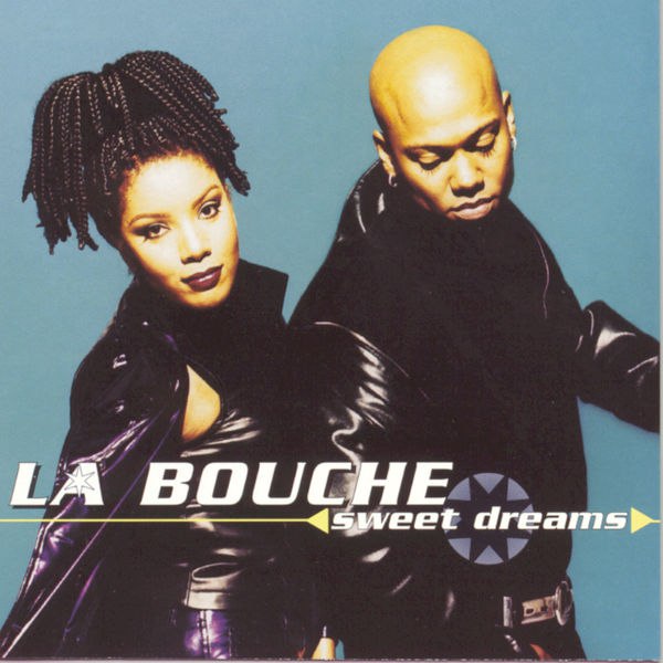 La Bouche — Sweet Dreams (1996) [FLAC]