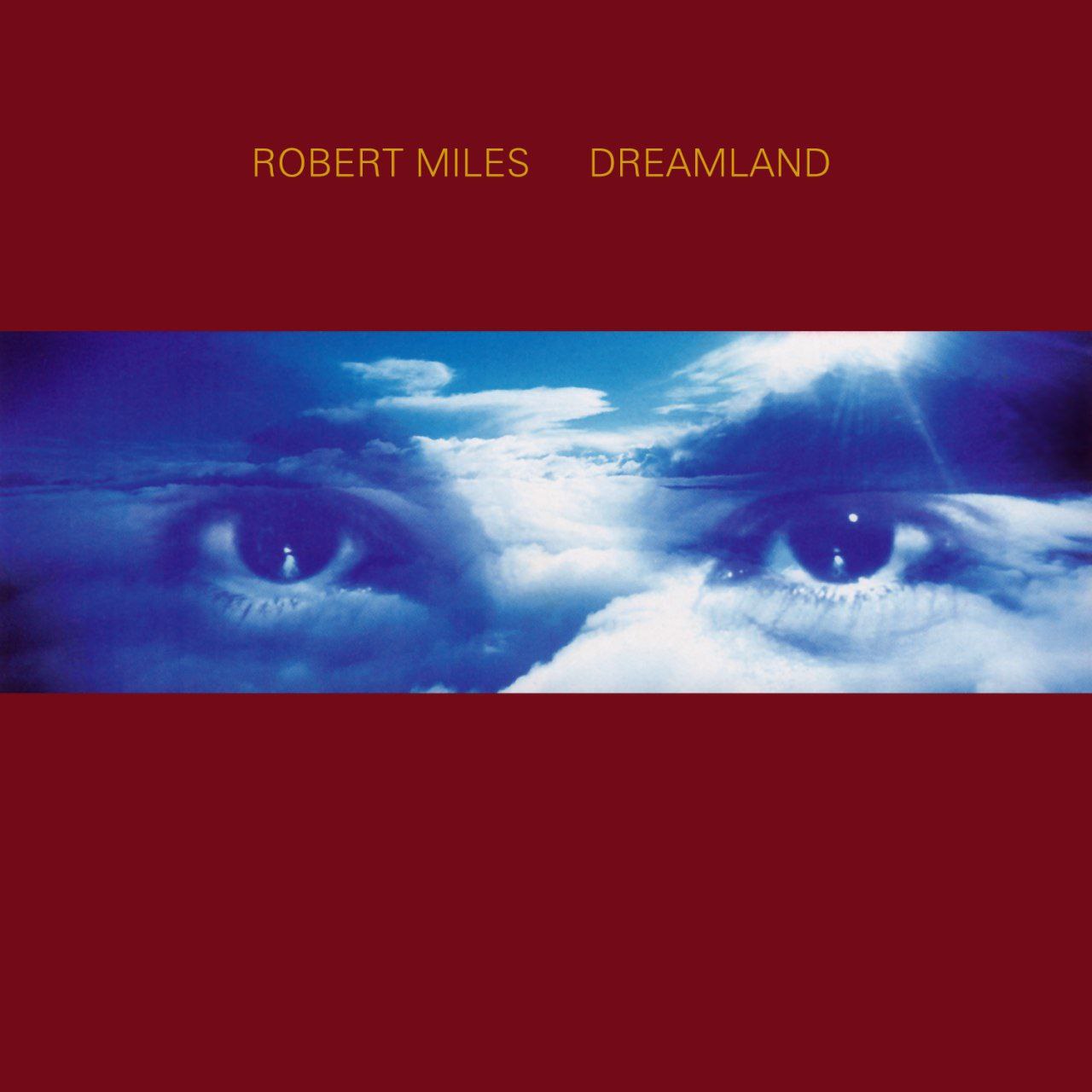 Robert Miles - Dreamland (1996) [FLAC]