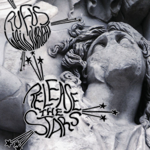 Rufus Wainwright - Release the Stars (2007) [FLAC]