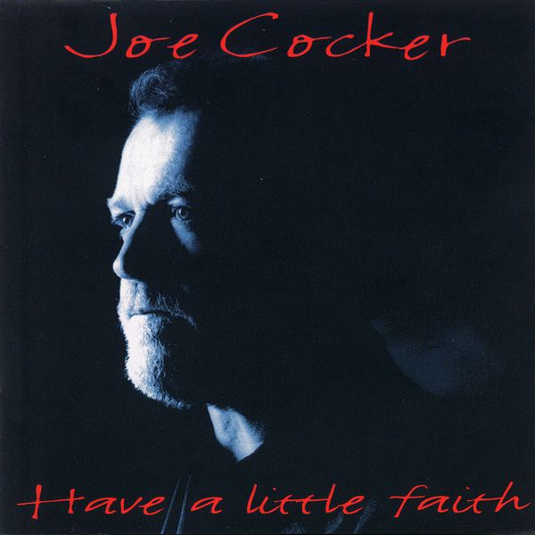 Joe Cocker - Have a Little Faith (1994) [FLAC]