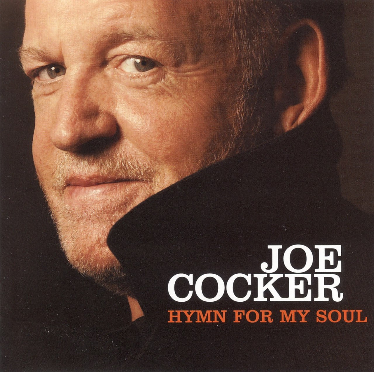 Joe Cocker - Hymn for My Soul (2007) [FLAC]