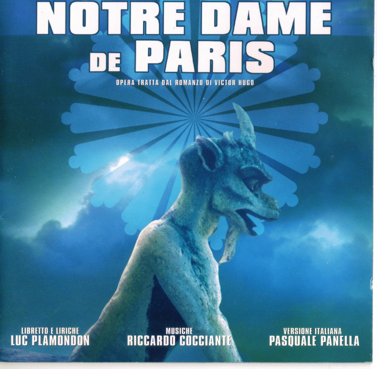 Luc Plamondon, Riccardo Cocciante, Pasquale Panella - Notre Dame De Paris. Versione Italiana (2002) [FLAC]