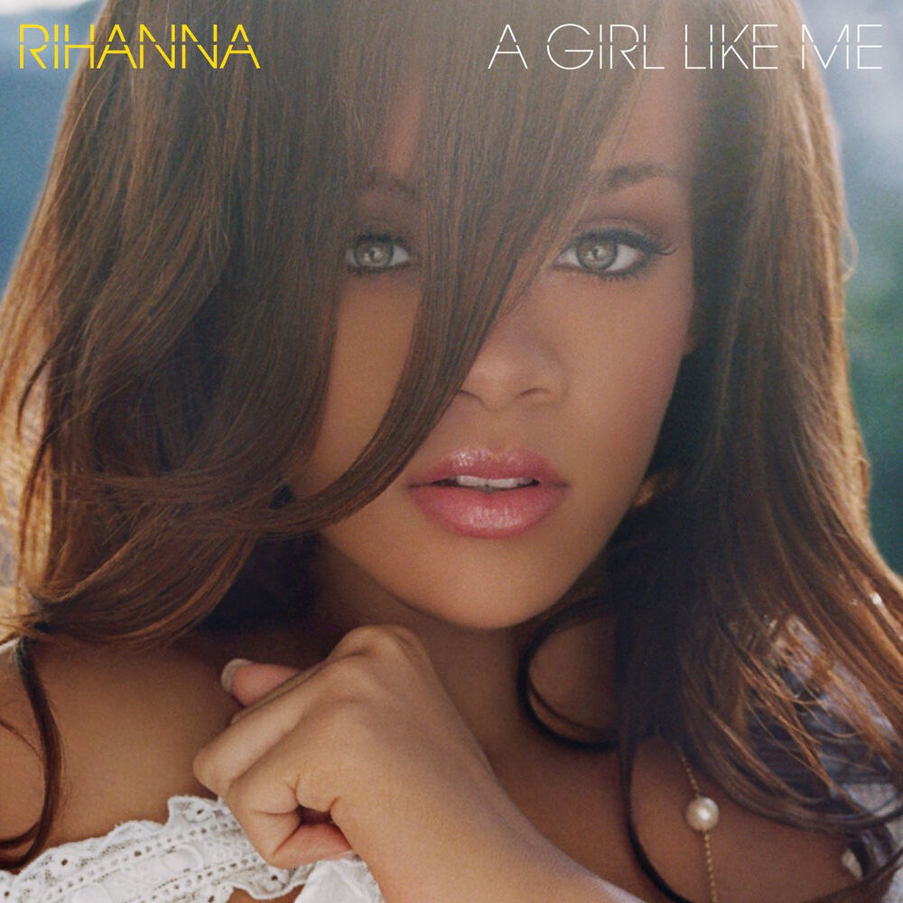 Rihanna — A Girl Like Me (2006) [FLAC]