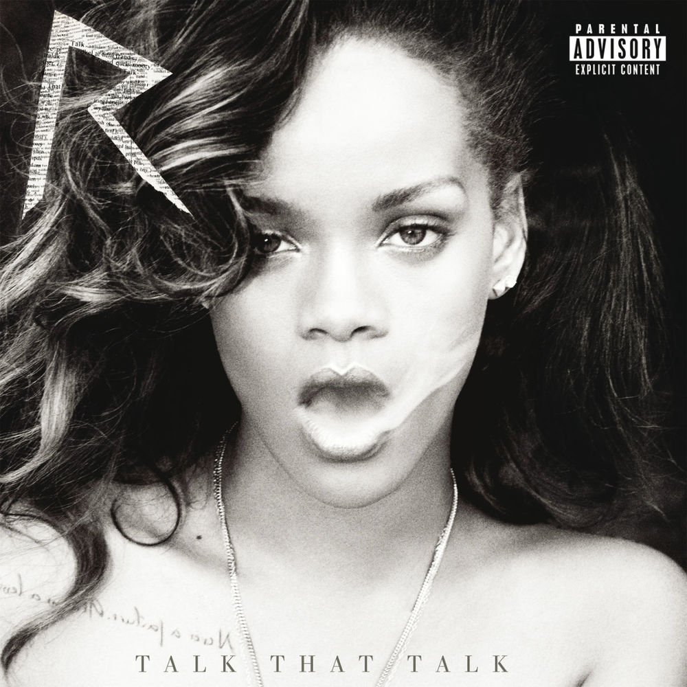 Rihanna — Talk That Talk (Deluxe) (2011) [FLAC]