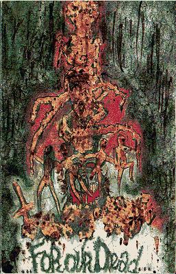 Nuclear Death - ...For Our Dead... [ep] (1992) Death Metal⁄Grindcore