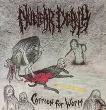 Nuclear Death - Carrion For Worm (1991) Death Metal⁄Grindcore