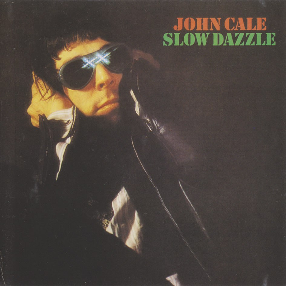 John Cale - Slow Dazzle (1975) [FLAC]