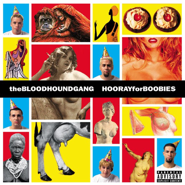 The Bloodhound Gang - Hooray For Boobies (1999) [FLAC]