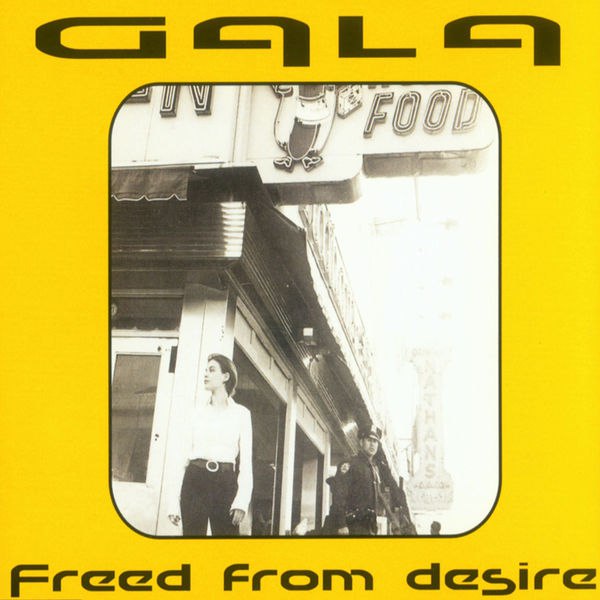 Gala - Freed from Desire (1996) [FLAC]