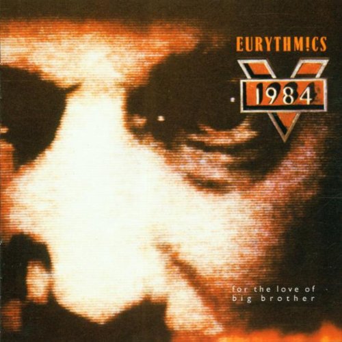 Eurythmics - 1984. For the Love of Big Brother (1984) [FLAC]
