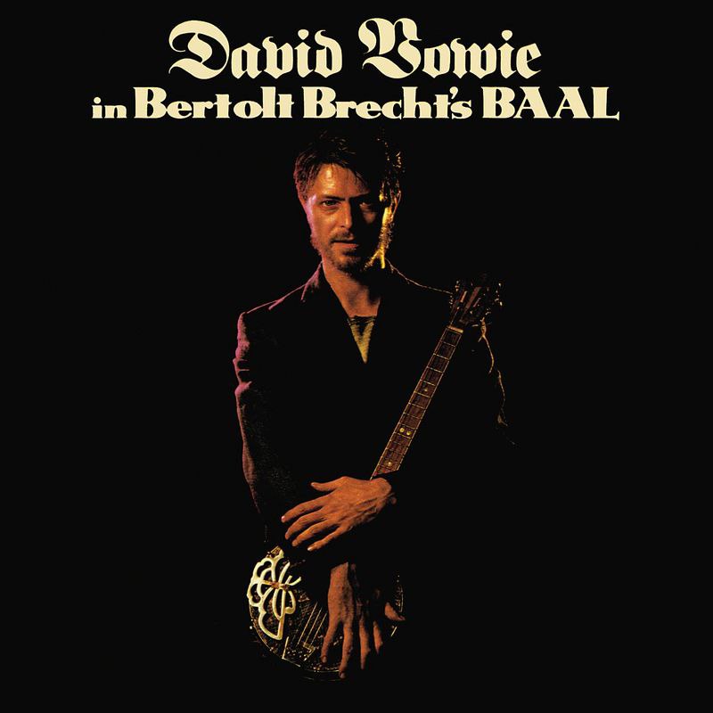 David Bowie - In Bertolt Brecht's Baal (1982) [FLAC]