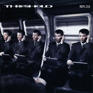 Threshold - Replica [compilation] (2004) Progressive Metal