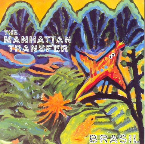The Manhattan Transfer - Brasil (1987) [FLAC]