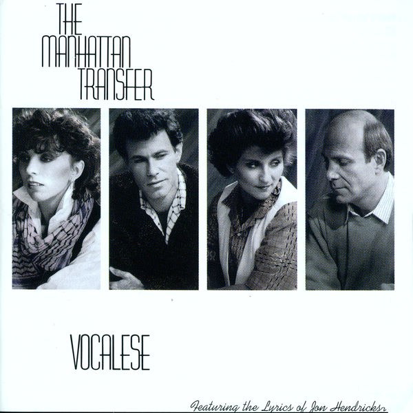 The Manhattan Transfer - Vocalese (1985) [FLAC]