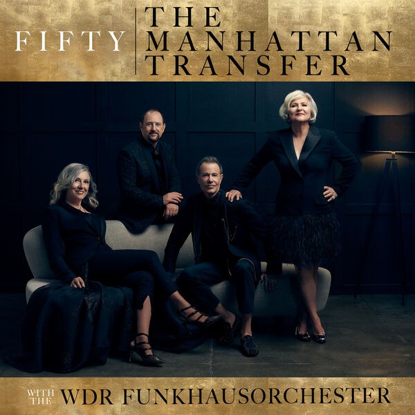 The Manhattan Transfer - Fifty (2022) [FLAC]