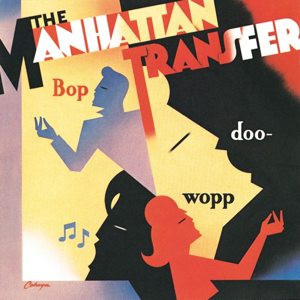 The Manhattan Transfer - Bop Doo-Wopp (1984) [FLAC]