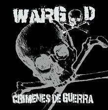 Wargod - Crímenes De Guerra (2008) Thrash Metal