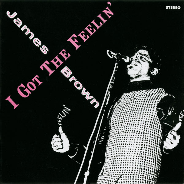 James Brown - I Got The Feelin' (1968) [FLAC]
