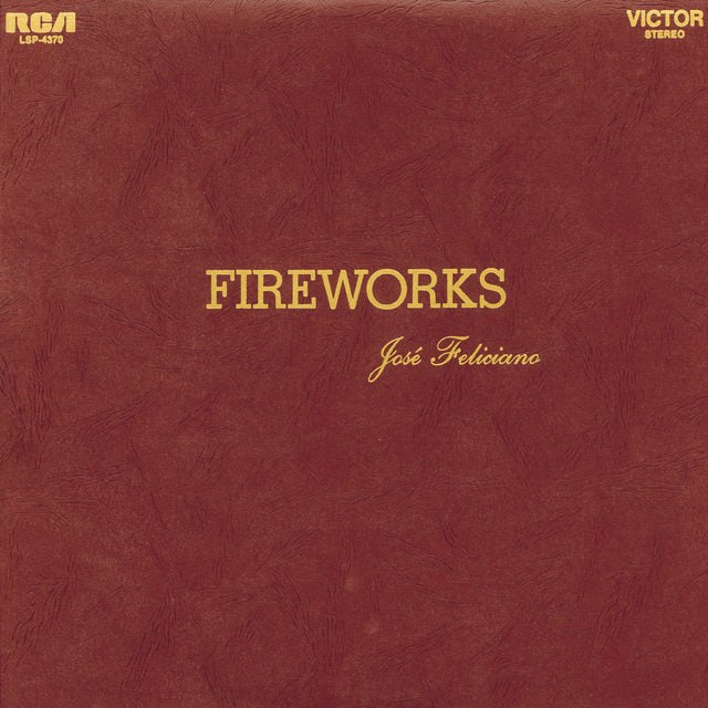 José Feliciano - Fireworks (1970) [FLAC]