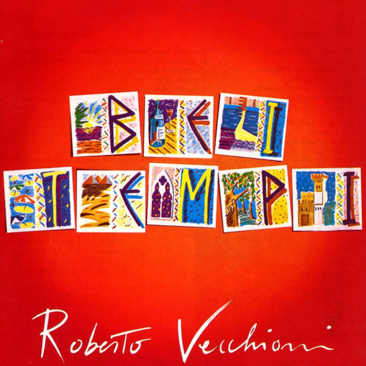 Roberto Vecchioni - Bei Tempi (1985) [FLAC]