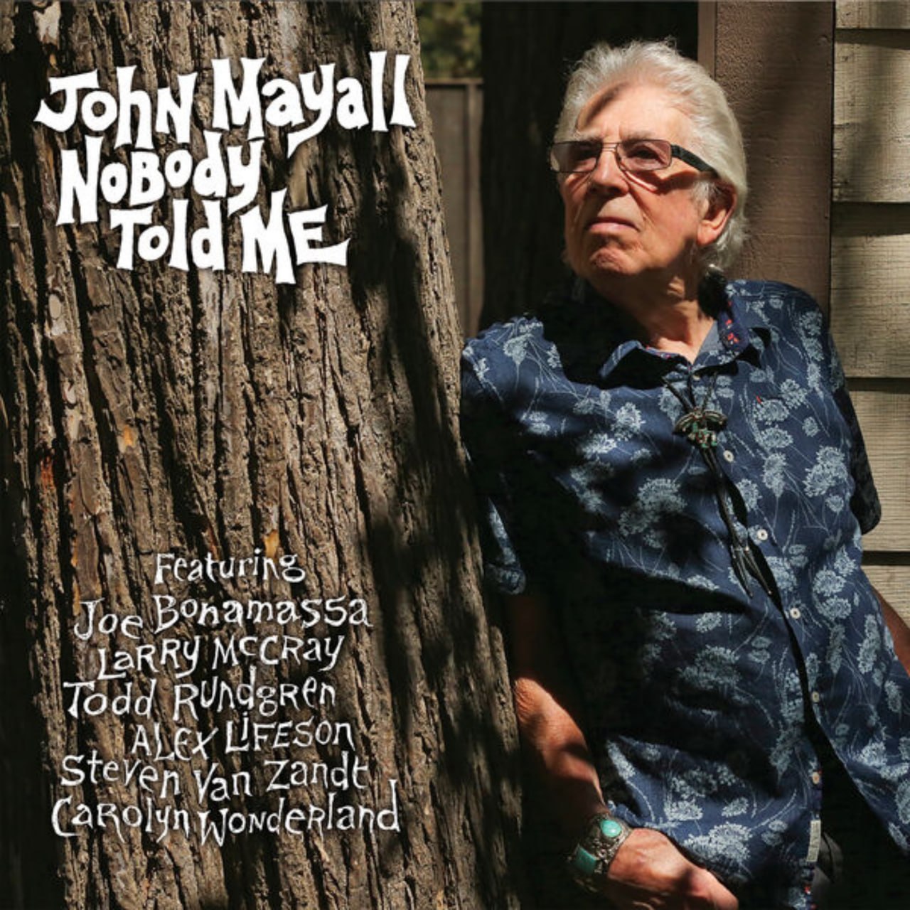John Mayall - Nobody Told Me (2019) [FLAC]