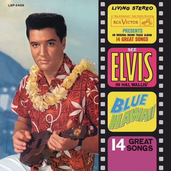 Elvis Presley - Blue Hawaii (1961) [FLAC]