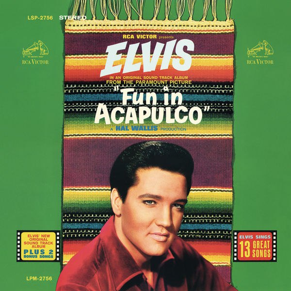 Elvis Presley - Fun in Acapulco (1963) [FLAC]