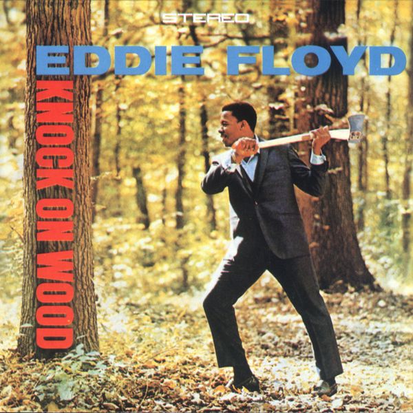 Eddie Floyd - Knock On Wood (1967) [FLAC]