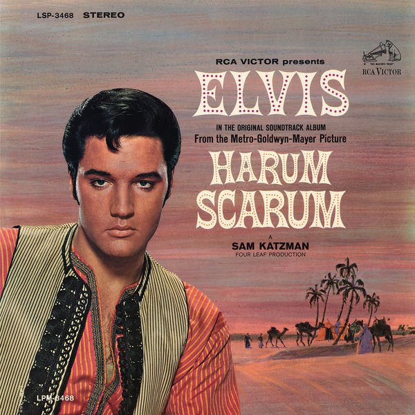 Elvis Presley - Harum Scarum (1965) [FLAC]