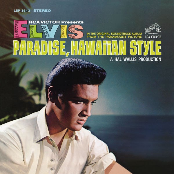 Elvis Presley - Paradise, Hawaiian Style (1966) [FLAC]