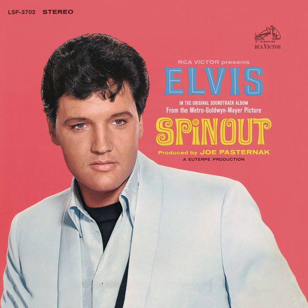 Elvis Presley - Spinout (1966) [FLAC]