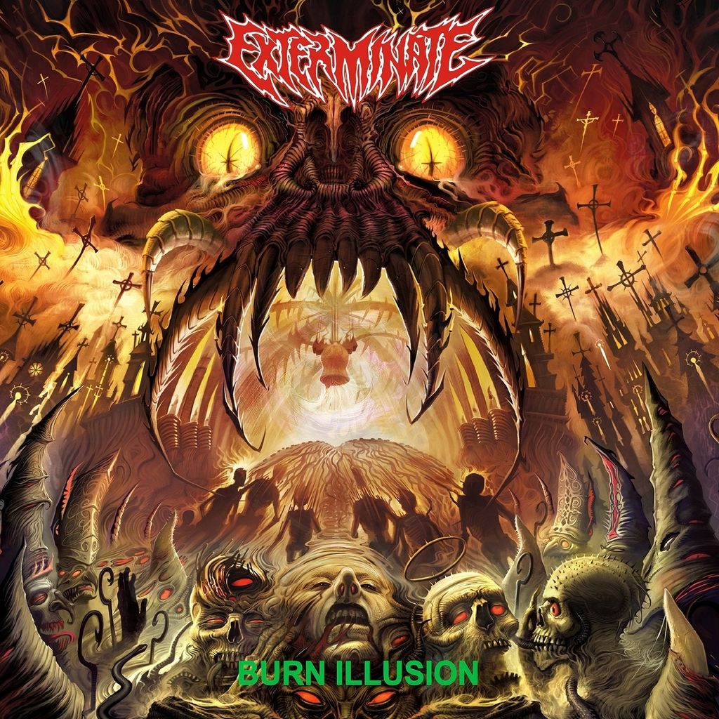 Exterminate - Burn Illusion (2015) Death Metal (D4)