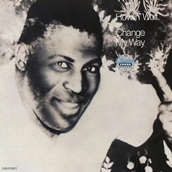 Howlin' Wolf - Change My Way (1975) [FLAC]