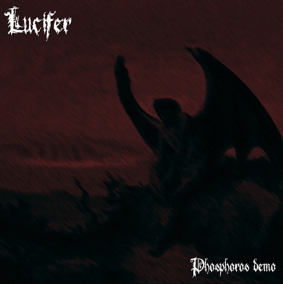 Lucifer - Phosphoros [demo] (2011) Black Metal (D6)