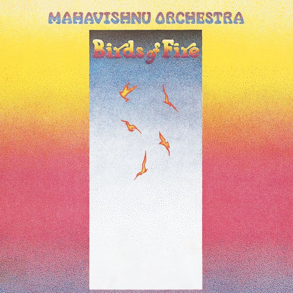 The Mahavishnu Orchestra - Birds Of Fire (1973) [FLAC]