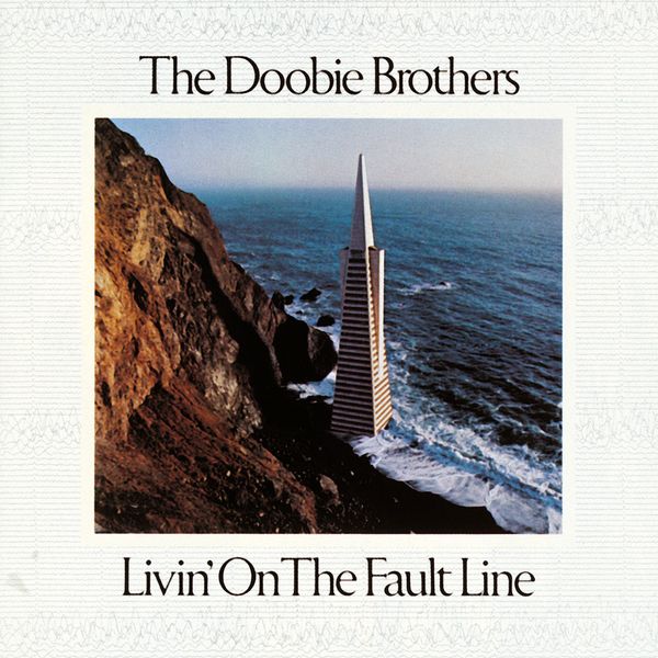 The Doobie Brothers - Livin' on the Fault Line (1977) [FLAC]