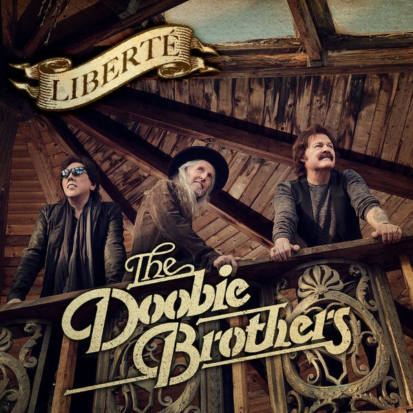 The Doobie Brothers - Liberté (2021) [FLAC]