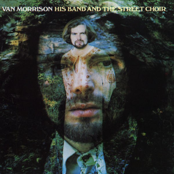 Van Morrison - His Band and the Street Choir (1970) [FLAC]